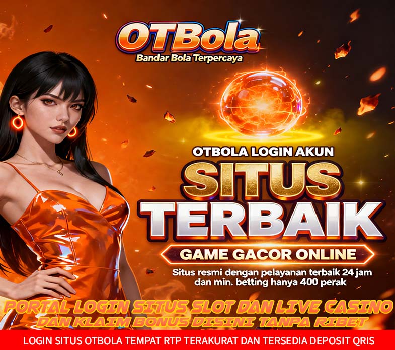 OTBola Slot Online Terpercaya Banyak Pilihan Game